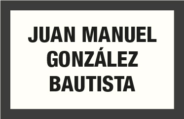 JUAN MANUEL GONZALEZ BAUTISTA