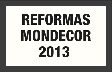 REFORMAS MONDECOR 2013
